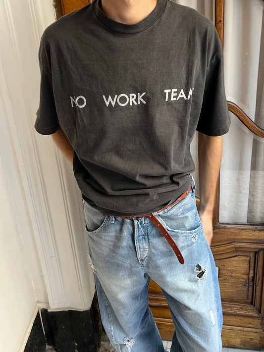 NO WORK TEAM